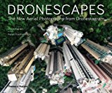 Dronescapes The New Aerial Photography  9780500544723 Front Cover
