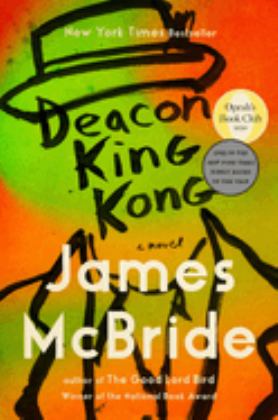 Deacon King Kong (Oprah's Book Club) A Novel  9780735216723 Front Cover