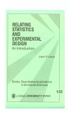 Relating Statistics and Experimental Design An Introduction cover art