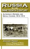 Russia in the Nineteenth Century: Autocracy, Reform, and Social Change, 1814-1914 Autocracy, Reform, and Social Change, 1814-1914  9780765606723 Front Cover