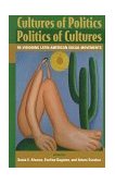 Cultures of Politics/politics of Cultures Revisioning Latin American Social Movements cover art