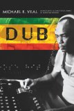 Dub Soundscapes and Shattered Songs in Jamaican Reggae