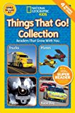 National Geographic Readers: Things That Go Collection 2015 9781426319723 Front Cover