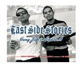 East Side Stories Gang Life in East L. A. cover art