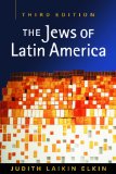 Jews of Latin America 3rd 9781588268723 Front Cover