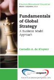Fundamentals of Global Strategy A Business Model Approach cover art
