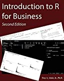 Introduction to R for Business 2nd 9781734113723 Front Cover