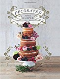 Decorated Sublimely Decorated Cakes for Every Occasion 2016 9781742707723 Front Cover