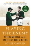 Playing the Enemy Nelson Mandela and the Game That Made a Nation cover art