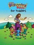 Beginner's Bible for Toddlers 2011 9780310722724 Front Cover