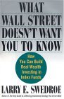What Wall Street Doesn't Want You to Know How You Can Build Real Wealth Investing in Index Funds  9780312335724 Front Cover