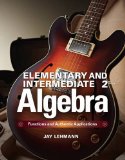 Elementary and Intermediate Algebra Functions and Authentic Applications cover art