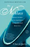 Necklace Thirteen Women and the Experiment That Transformed Their Lives 2009 9780345500724 Front Cover