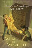 What the Witch Left 2013 9780449815724 Front Cover