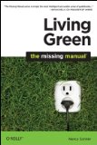 Living Green: the Missing Manual The Missing Manual 2009 9780596801724 Front Cover