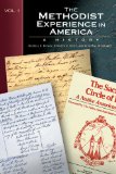 Methodist Experience in America Volume I A History
