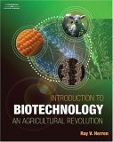 Introduction to Biotechnology An Agricultural Revolution 2003 9780766842724 Front Cover