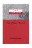 What Is Knowledge?  9780791451724 Front Cover