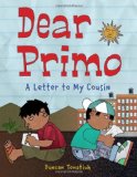 Dear Primo A Letter to My Cousin 2010 9780810938724 Front Cover