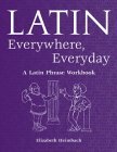 Latin Everywhere, Everyday A Latin Phrase Workbook cover art