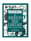 Numbering in American Sign Language Number Signs for Everyone cover art