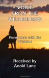 Voice from the Wilderness 2009 9780981713724 Front Cover