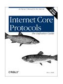 Internet Core Protocols An Owner's Manual for the Internet 2000 9781565925724 Front Cover