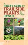 Hiker's Guide to Trailside Plants in Hawaii cover art