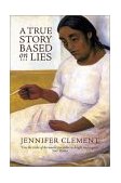 True Story Based on Lies 2003 9781841953724 Front Cover