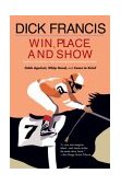 Win, Place, or Show 2004 9780425199725 Front Cover