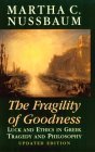 Fragility of Goodness Luck and Ethics in Greek Tragedy and Philosophy
