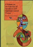 Primer on the Calculus of Variations and Optimal Control Theory  cover art
