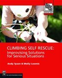 Climbing Self Rescue - Improvising Solutions for Serious Situations  cover art