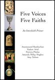 Five Voices Five Faiths An Interfaith Primer  9781561012725 Front Cover