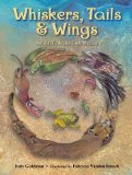 Whiskers, Tails and Wings Animal Folktales from Mexico  9781580893725 Front Cover
