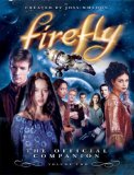 Firefly: the Official Companion Volume 2 2007 9781845763725 Front Cover
