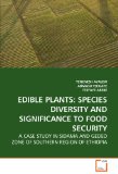 Edible Plants Species diversity and significance to food Security 2010 9783639247725 Front Cover