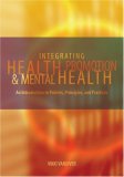 Integrating Health Promotion and Mental Health An Introduction to Policies, Principles, and Practices cover art
