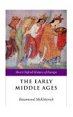 Early Middle Ages Europe 400-1000  9780198731726 Front Cover