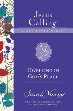 Dwelling in God's Peace  9780310083726 Front Cover