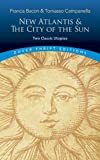 New Atlantis and the City of the Sun Two Classic Utopias  9780486821726 Front Cover
