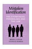 Mistaken Identification The Eyewitness, Psychology and the Law 1995 9780521445726 Front Cover
