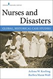 Nurses and Disasters Global, Historical Case Studies  9780826126726 Front Cover