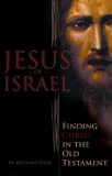 Jesus of Israel Finding Christ in the Old Testament cover art