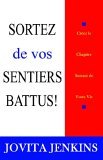 Sortez de Vos Sentiers Battus 2005 9780974988726 Front Cover