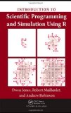 Introduction to Scientific Programming and Simulation with R  9781420068726 Front Cover