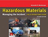 Hazardous Materials: Managing the Incident Field Operations Guide 2nd 9781449696726 Front Cover