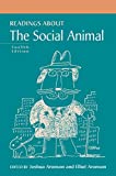 Readings About the Social Animal:  9781464178726 Front Cover