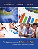Personal Selling Building Customer Relationships and Partnerships 3rd 9781465238726 Front Cover