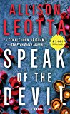 Speak of the Devil A Novel 2015 9781476793726 Front Cover